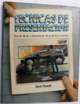 TECNICAS DE PRESENTACION - DICK POWELL - 160 PÁGS - NO ESTADO