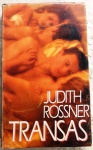 Transas - Judith Rossner - 364 págs - No estado (Jub)