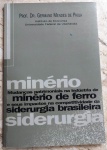 Minério Siderurgia - Prof. Dr. Germano Mendes de Paula - 61 págs - No estado (Jub)