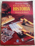 Oficina de  História - História do Brasil - Flavio de Campos - 307 págs - No estado (Jub)
