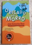 o Recado do morro - João Guimarães Rosa - 125 págs - No estado (Jub)