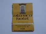 FILUMENIA - ANTIGA CAIXA DE FÓSFOROS DE BOLSO " VILA RICA HOTEL " PORTO ALEGRE