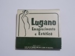 FILUMENIA - ANTIGA CAIXA DE FÓSFOROS DE BOLSO " LUGANO EMAGRECIMENTO E ESTÉTICA "CONTENDO OS PALITOS