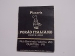 FILUMENIA - ANTIGA CAIXA DE FÓSFOROS DE BOLSO " PIZZARIA PORÃO ITALIANO " CONTEM OS PALITOS