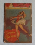 COLECIONISMO - Revista o Idílio, coração de Bailarina, ano 1 n.º 8 - Edição de abril de 1949 - No Estado.