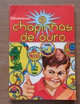 Álbum - Figurinhas - Chapinhas de Ouro - Incompleto - com 33 chapinhas.
