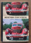 Livro - John Heskett - Desenho Industrial 180 ilustrações  - Editora José Olympio (1980) - 227 páginas.