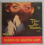 DISCO DE VINIL: Long Play, Trio Los Panchos Canta - Músicas de Agustin Lara -  selo: Columbia, capa no estado, apresenta marcas do tempo, disco em bom estado, classificação: (VG).