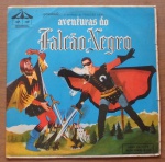 DISCO DE VINIL: Long Play - Aventuras do Falcão Negro - LP na cor amarela -  selo: CIA Industria de Discos -  capa em bom estado, disco bom estado, classificação: (VG).