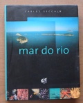 LIVRO - Carlos Secchin - Mar do Rio (edição 2002)