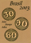 Brasil selos Ano Completo 2003 No Folder Dos Correios, com todas as emissões em qualidade Mint, incluindo comemorativos, blocos e regulares