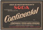 Rótulo Antigo da Água de Mesa Refrescante - Soda Continental, produzida pela Companhia Cervejaria Brahma. Peça original com as medidas 10 X 7 cm