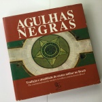 `Agulhas Negras` livro capa dura ilustrado com centenas de fotos históricas da famosa academia militar no Rio de Janeiro.