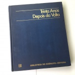 `Trinta anos depois da volta` rara edição ilustrada sobre a FEB na itália. Capa dura, 98 páginas.