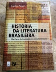 HISTÓRIA DA LITERATURA BRASILEIRA - DA CARTA DE CAMINHA AOS CONTEMPORÂNEOS - CARLOS NEJAR - NO ESTADO 
