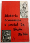 HISTÒRIA ECONÔMICA E SOCIAL DA IDADE MÉDIA - Henry Pirenini - 248 págs - No estado