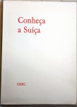 CONHEÇA A SUIÇA - OSEC - 107 pags(He-96)