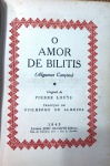 O AMOR DE BILITIS - PIERRE LOUYS - 110 pags - No estado 