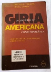 DICIONÁRIO DE GÍRIA AMERICANA CONTEMPORÀNEA - DONALD E COLLINS - 280 Págs - No estado ( L)