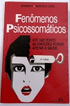 FENÔMENOS PSICOSSOMÁTICOS - HOWARD R - 318 Págs - No estado ( L)