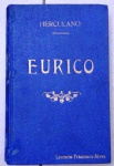 "EURICO O PRESBYTERO" 30ª edição - HERCULANO - 326 págs - No estado