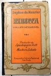 " REBBECA - A MULHER INESQUECÍVEL " - Daphne Du Maurier - 1940 - 383 págs - No estado