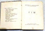 "FIM" - Medeiros E. Albuquerque - 214 págs - No estado