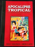 " APOCALIPSE TROPICAL" - Patricio Solo - XX págs - No estado