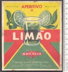 Ephemera.<b> BRASIL</B>. Memorabilia Publicitária; 1 rótulo para garrafas, litografado em cores: aperitivo de limão SOCACIA. Suaves e poucas nódoas nas margens superior e inferior.<b> BC. </B>