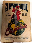 Antigo Almanaque ` EU SEI TUDO ` - 1943 - No estado (na)