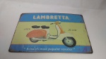 Placa da famosa Lambretta. Modelo impresso! Não é adesivada. Mede 30x20cm. Fabricada nos Estados Unidos.