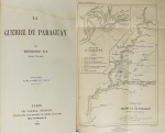 Théodore Fix - La Guerre du Paraguay - Paris 1870  - Rara 1a. Ed. - Ilustrado com 3 mapas desdobráveis - Encadernado - Muito bom exemplar