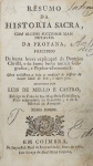 Luis de Mello e Castro - Resumo da Historia Sacra - Lisboa 1781 - Encadernado - Bom exemplar, sinal de acidificação, bastante manuseada.