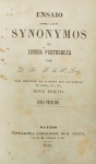 Francisco de São Luiz - Ensaio sobre alguns Synonymos da Lingua Portugueza - Santos 1859 - 2 tomos (completo) - Encadernado - Muito bom exemplar, mínimos picos de inseto nas margens sema fetar o texto.