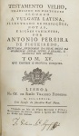 Antonio Pereira de Figueiredo - Biblia Testamento Velho - Lisboa 1789 - 1a. Ed. - Tomo XV somente - Encadernado - Ótimo exemplar.