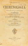 Raffaele Garófalo - Criminologia + Os Termos do Processo Penal - São Paulo 1893 - 1a. Ed. Rara - Encadernado - Muito bom exemplar