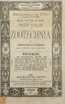 Ludovico Caetano de Menezes - Noções Geraes de Zootechinia - Lisboa 1885 - Brochura - Muito bom exemplar.