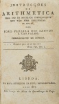 João Pereira dos Santos e Carvalho - Instrucções de Arithmetica - Lisboa 1817 - 1a. Ed. - Encadernado - Muito bom exemplar, acidificado.