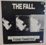 DISCO VINIL - THE FALL - BEND SINISTER (1986). Capa e disco em muito bom estado. Necessitando apenas limpeza.