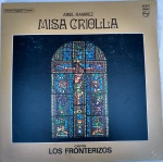 DISCO VINIL - ARIEL RAMIREZ - MISA CRIOLA - IMPORTADO - GATE FOLD  (1965). Capa e disco em muito bom estado. Necessitando apenas limpeza.