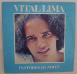 DISCO VINIL - VITAL LIMA - Pastores da Noite  Capa e disco em bom estado.
