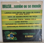 DISCO VINIL - "BRASIL ... SAMBE OU SE MANDE" (1972). Capa e disco em bom estado.