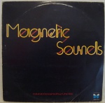 DISCO VINIL - "THE MAGNETIC SOUDS" (1979).  Capa  e disco em bom estado.