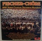 DISCO VINIL - "FISCHER CHÖRE - 1000 VOZES CANTAM SUCESSOS NACIONAIS" (1973). Capa e disco em bom estado.