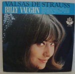 DISCO VINIL - "VALSAS DE STRUSS - BILLY UANGHN" (1965). Capa e disco em bom estado.