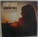 DISCO VINIL - "AIRPORT - LOVE THEME - VICENT BELL". Capa e disco em bom estado.