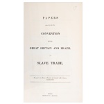 Título: Papers relating to the Convention Between Great Britain and Brazil on Slave Trade. // Informações: London. Printed by T. R. Harrison. 1845. // Raro exemplar em 1º edição. // Texto sobre a escravatura: Ao término da Convenção de 1817 sobre a supressão do comércio de escravos, o Brasil reluta em entrar em um novo tratado. O comércio de escravos brasileiro continuara a florescer e a Grã-Bretanha se esforça para introduzir um tratado efetivo. // Med. 32 x 20 cm. 11 pág. // Sem encadernação e em perfeito estado de conservação.