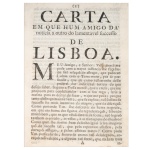 Sousa, José de O. (Terremoto Lisboa 1755) - Carta em que hum amigo da notícia a outro do lamentável successo de Lisboa. // Informações:  Ca. 1756. 26 páginas. // O terremoto de Lisboa, de 1º de novembro de 1755, foi provavelmente o fenómeno natural que maior impacto e repercussão teve, a níveis científico e filosófico, na história da humanidade. // Sem encadernação, acondicionado em capa dura. // Med. 19 x 14 cm.