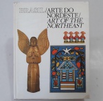 BRASIL: ARTE DO NORDESTE - Autor: Paulo Lyra. Editora Spala, 1986 // Capa dura com sobrecapa // livro em bom estado, laterais levemente amareladas // ilustrado em cores, 436 páginas