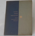 CHINA-TRADE PORCELAIN. Autor: John Goldsmith Phillips // Editora Harward University Press, 1956 // Capa dura, livro em bom estado // edição antiga, parte interna levemente amarelada // ilustrado, 233 páginas.
